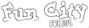 Fun city Fréjus